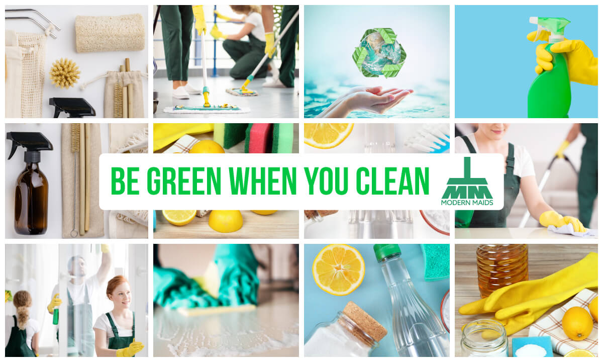 Be Green When You Clean – Green Cleaning Services